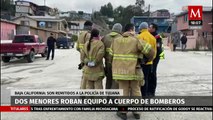 En Baja California, dos menores de edad roban equipo a cuerpo de bomberos