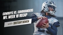 Dallas Cowboys VS. Washington Commanders | NFL Week 18 Preview
