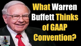 What Warren Buffett Thinks of GAAP Convention, Uses & Challenges BRK Annual Meeting 2022 | #shorts