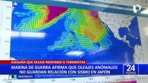 Marina de Guerra descarta que oleajes anómalos tengan relación con terremoto en Japón