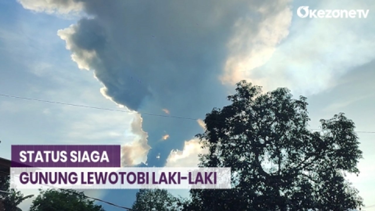 Status Gunung Api Lewotobi Laki-laki di NTT Naik Jadi Siaga