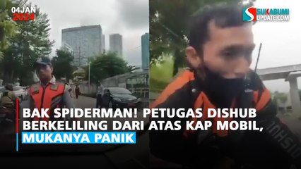 Bak Spiderman! Petugas Dishub Berkeliling dari Atas Kap Mobil, Mukanya Panik