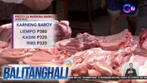 Presyo ng karne sa ilang palengke, mataas pa rin | BT