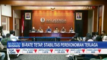 Bi-Rate Tetap di Angka 6 Persen, Stabilitas Perekonomian Indonesia Masih Terjaga?