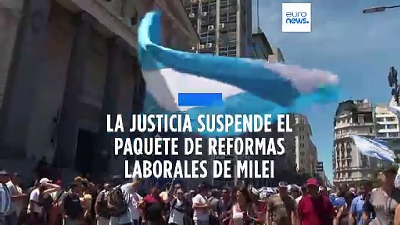 Argentina | La justicia rechaza la reforma laboral de Javier Milei