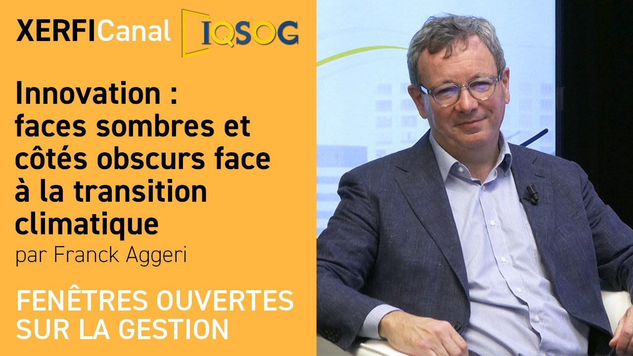 Innovation : faces sombres et côtés obscurs face à la transition climatique [Franck Aggeri]