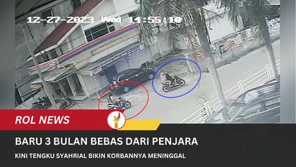 Baru 3 Bulan Bebas Dari Penjara, Kini Tengku Syahrial Bikin Korbannya M3ningg4l