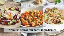 7 recetas ligeras con pocos ingredientes (para comer bien cada día de la semana)