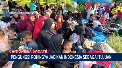 Terungkap! Pengungsi Rohingya Memang Menjadikan Indonesia Sebagai Tujuan