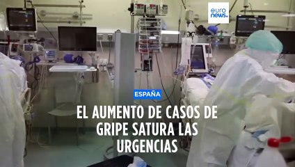 Download Video: El repunte de la gripe en España y la confluencia con otros virus respiratorios satura las urgencias