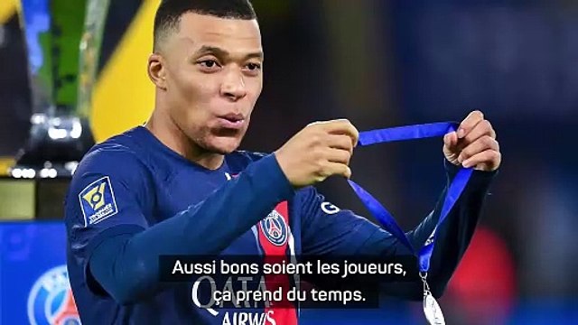 Mbappé sur l'arrivée de Luis Enrique : C'est beaucoup plus structuré