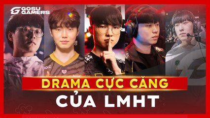 Cùng điểm lại các drama cực căng của LMHT trong năm 2023