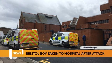 Bristol January 04 Headlines: Local boy taken to hospital after random attack