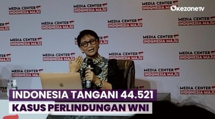 Indonesia Berhasil Tangani 44.521 Kasus Terkait Perlindungan WNI di Luar Negeri