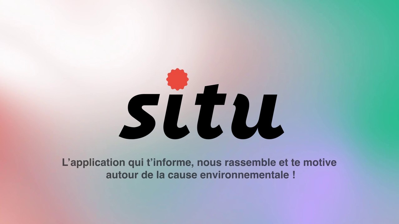 Situ, l'application qui rassemble autour de la cause environnementale ! - Orange
