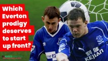 Which Everton prodigy deserves to start up front? 3AM: Fantasy Five-A-Side