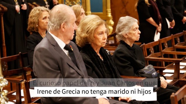 El curioso papel del rey Juan Carlos en que Irene de Grecia no tenga marido ni hijos