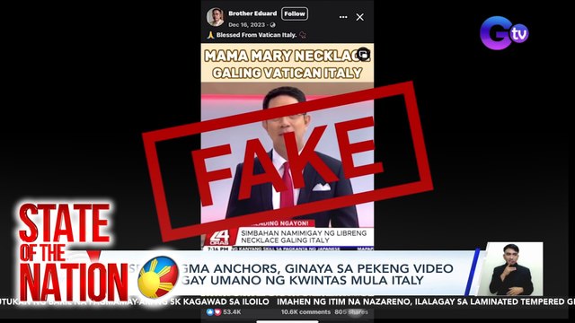 Pagbabalita ng ilang reporter ng GMA Integrated News tungkol sa pamimigay umano ng kuwintas mula Italy, peke | SONA