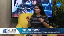 Mujer Ejecutiva | Vivian Rodal ; Descubre el sabor del  éxito,  mamás ejecutivas en Subway México.