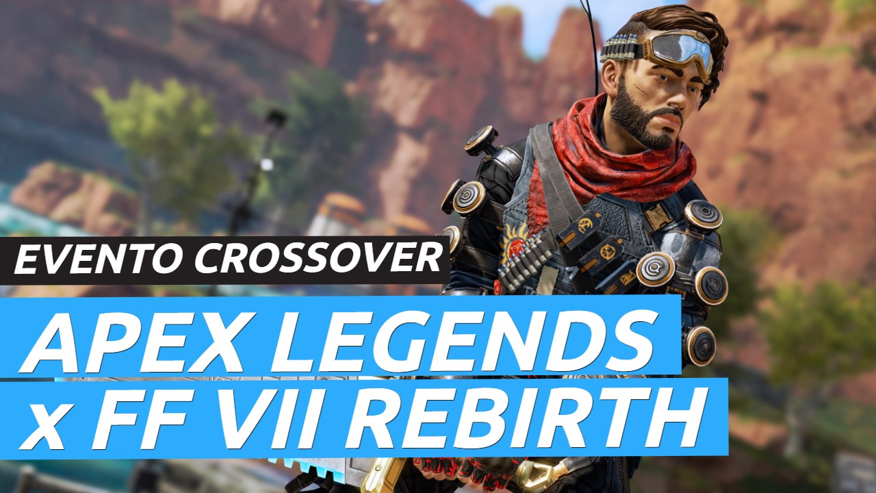 Apex Legends x Final Fantasy VII Rebirth - Evento - Vídeo Dailymotion