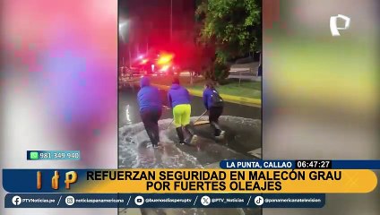 Callao: destinarán 120 personas para limpiar zonas perjudicadas por fuerte oleaje