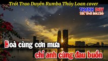 Trót Trao Duyên Rumba - Thúy Loan cover