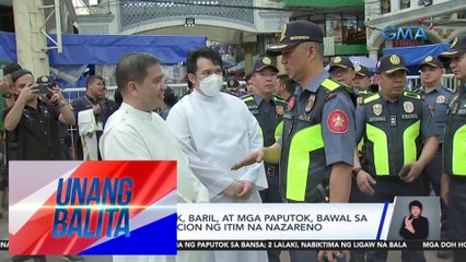 Manila LGU: Alak, baril, at mga paputok bawal sa araw ng Traslacion ng Itim na Nazareno | UB