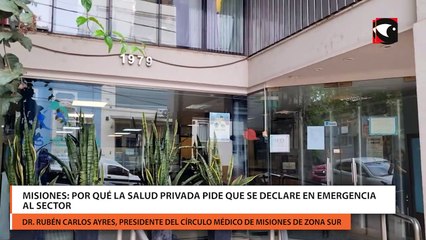 Misiones: Por qué la salud privada pide que se declare en emergencia al sector