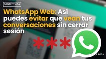 #whatsappweb : Así puedes #evitar que vean tus #conversaciones sin #cerrar sesión