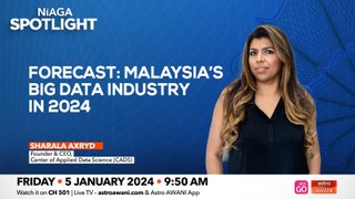 Niaga Spotlight with Tehmina Kaoosji: Malaysia’s Big Data Industry in 2024