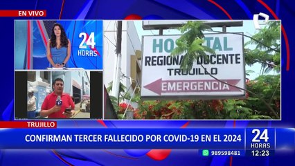 La Libertad: ya suman tres muertos a nivel nacional por COVID-19 en 2024