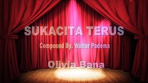 Lagu Rohani, Sukacita Terus, Olivia Bana, Walter Padoma, Wp Production