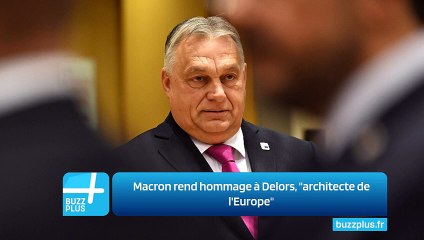 Macron rend hommage à Delors, "architecte de l'Europe"