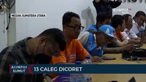 KPU Sumatera Utara Kembali Terima 13 Caleg yang Sempat Dicoret dari DCT