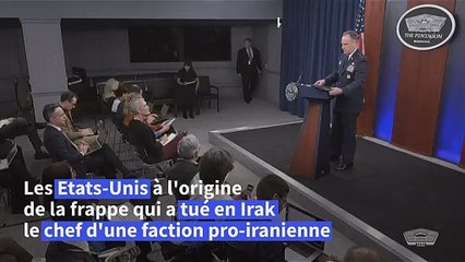 Les Etats-Unis à l'origine de la frappe qui a tué en Irak le chef d'une faction pro-iranienne