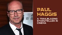 A Trailblazing Storyteller in Cinema - Paul Haggis