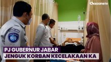 Pj Gubernur Jawa Barat Jenguk Korban Selamat Kecelakaan KA di RSUD Cicalengka
