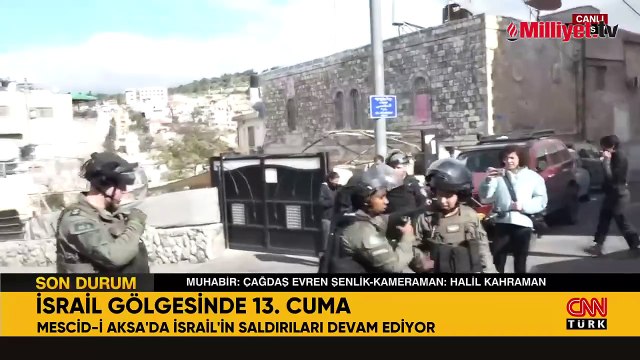 İsrail gölgesinde 13. cuma! Namaz kılan Müslümanlar hedef alındı