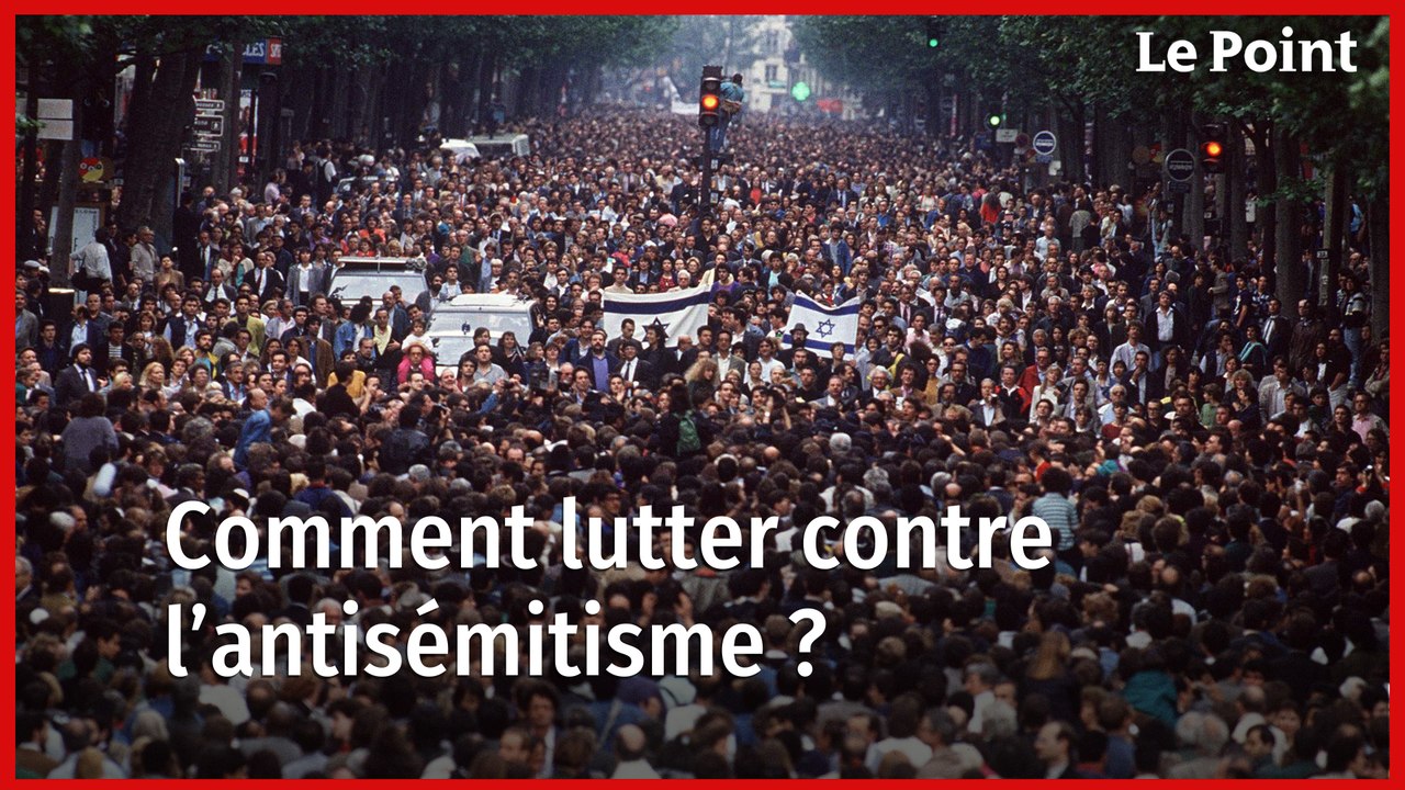 Comment lutter contre l'antisémitisme ?