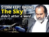 The storm kept raging, the Sky didn't utter a word || Acharya Prashant