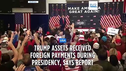 Trump businesses received millions from foreign investments during presidency, claims report