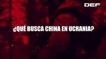 ¿Cuál es el interés de CHINA en el conflicto entre RUSIA y UCRANIA_