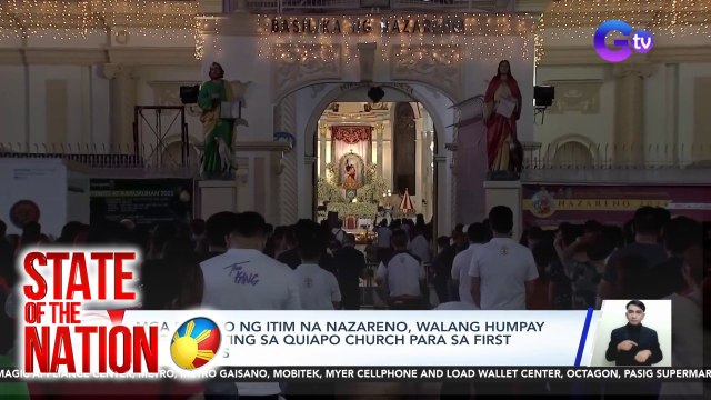 Mga deboto ng Itim na Nazareno, walang humpay ang pagdating sa Quiapo Church para sa first Friday mass | SONA