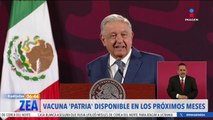 Vacuna Patria estará disponible en unos meses: López Obrador