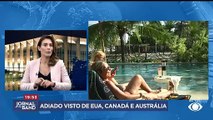 Governo adia exigência de vistos de turistas dos EUA, Canadá e Austrália