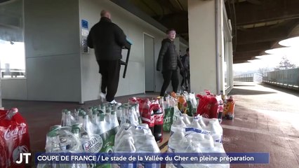 COUPE DE FRANCE / Le stade de la Vallée du Cher en pleine préparation