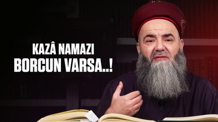 Kazâ Namazı Borcun Varsa Senin Yapman Câiz Olmayan Şeyler Nedir?