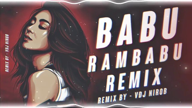 Babu O Rambabu Dj Remix | VDJ NIROB | EDM Dance Mix 2023