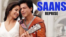 Saans mein song । Jab Tak hai Jaan। Shah Rukh Khan- Katrina Kaif। Shreya Ghoshal। super hits songs।