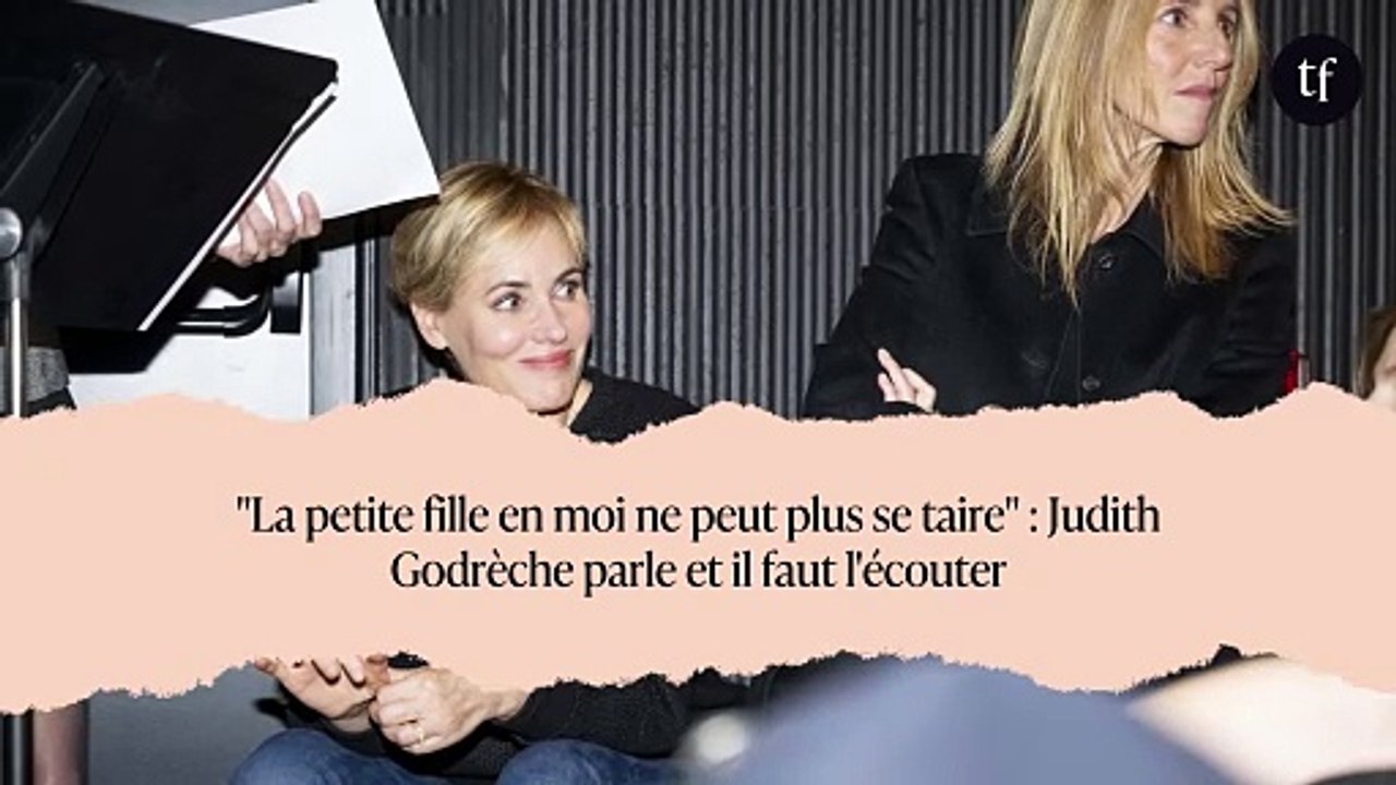 "La petite fille en moi ne peut plus se taire" : Judith Godrèche parle et il faut l'écouter